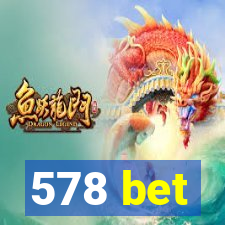 578 bet